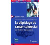 Le dépistage du cancer colorectal - Collectif - Springer Vienne - broché - Scolaire / Universitaire
