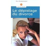 Le Dépistage du divorce