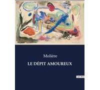 Le Dépit Amoureux