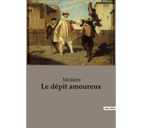 Le Dépit Amoureux