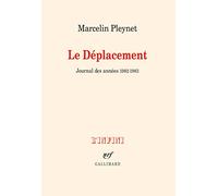 Le Déplacement - Journal Des Années 1982-1983