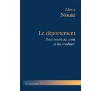 Le déportement Petit traité du seuil et du traduire - Alexis Nouss - Hermann - broché - Essai