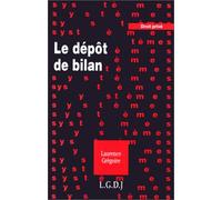 Le dépôt de bilan Grégoire l. (Auteur)