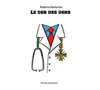 Le der des ders Roman épistolaire - Roberto Demurtas - Books On Demand - broché - Roman