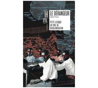 Le Dérangeur - Petit Lexique En Voie De Décolonisation