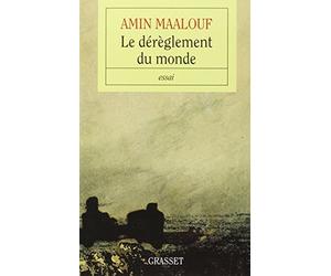 Le dérèglement du monde