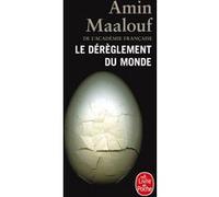 Le Dérèglement du monde Amin Maalouf (Auteur)