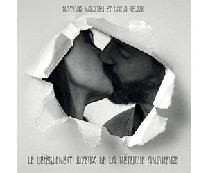 Le Dérèglement Joyeux de la Métrique Amoureuse