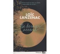 Le dernier accord - Loïc Lanzenac - 123 Editions Du - broché - Roman