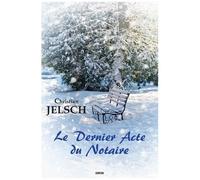 Le Dernier Acte Du Notaire