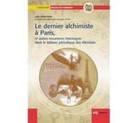 Le dernier Alchimiste à Paris Lars Öhrström (Auteur)