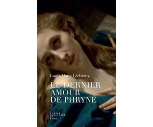 Le Dernier amour de Phryné
