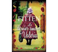 Le Dernier Amour de Valeria - Marc Fitten - Flammarion - broché - Roman