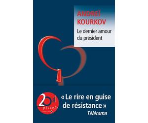 Le dernier amour du président - Andreï Iouriévitch Kourkov - Liana levi - Poche - Roman