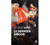 Le dernier amour - Préface de Joseph Vebret