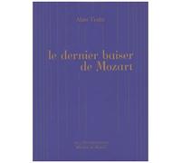 Le Dernier Baiser De Mozart