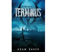LE DERNIER BASTION T03 : TERMINUS