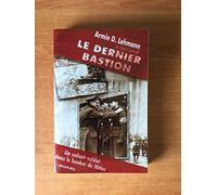 Le Dernier Bastion: Un enfant-soldat dans le bunker d'Hitler