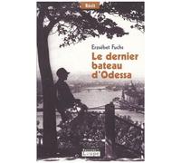 Le Dernier Bateau D'odessa