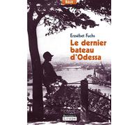 Le dernier bateau d'Odessa - Erzsébet Fuchs - De La Loupe - broché - Livre