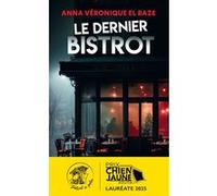 Le dernier bistrot Anna-Véronique El Baze (Auteur)