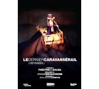 Le dernier caravansérail (Odysées)