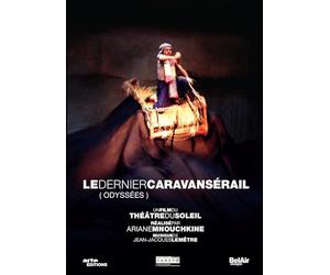 Le dernier caravansérail (Odysées)