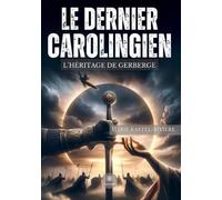 Le dernier Carolingien