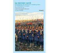 Jean-Christophe Buisson – Le dernier carré – Poche