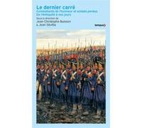 Jean-Christophe Buisson – Le dernier carré – Poche