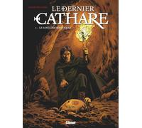Le Dernier Cathare - Tome 02 NE: Le sang des hérétiques