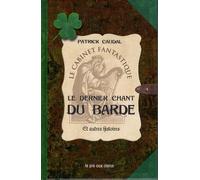 Le Dernier Chant Du Barde Et Autres Histoires