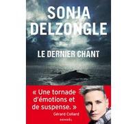 Sonja Delzongle – Le Dernier Chant