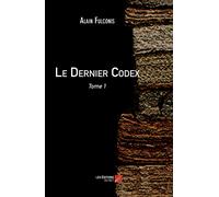 Le Dernier Codex - Tome 1