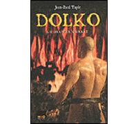 Le dernier combat Dolko - Jean-Paul Tapie - H&o - Poche - Roman
