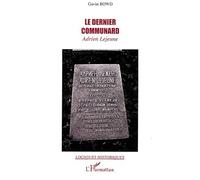 Le dernier communard: Adrien Lejeune