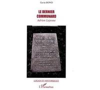 Le dernier communard: Adrien Lejeune