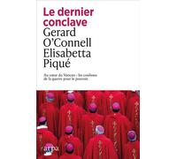 Le dernier conclave - Elisabetta Piqué - Arpa - broché - Récit