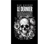 Le dernier condamné