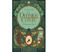 Le dernier conte - Tome 01: Pomme d'or