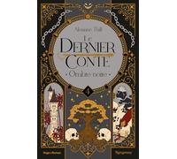 Le dernier conte - Tome 04: Ombre noire