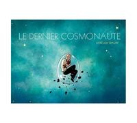 Le Dernier Cosmonaute
