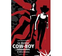 Daniel Merlin Goodbrey – Le dernier cow-boy raisonnable et autres histoires – Broché – Actes Sud