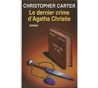 Le dernier crime d'Agatha Christie