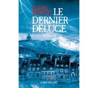 Le Dernier déluge - David Emton - Albin Michel - broché - Roman