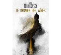 Le dernier des ainés Adrian Tchaikovsky (Auteur), Aurélien Police (Illustration), Henry-Luc Planchat (Traduction)