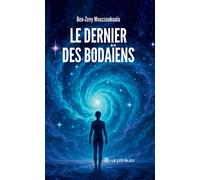 Le dernier des Bodaïens - Ben-Zevy Moussoukoula - Le Lys Bleu - broché - Roman