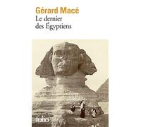 Gérard Macé – Le dernier des Égyptiens – Poche – Gallimard
