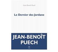 Le Dernier des Jordane Jean-Benoît Puech (Auteur)