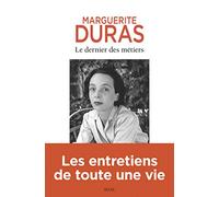 Le Dernier des métiers: Entretiens (1962-1991)